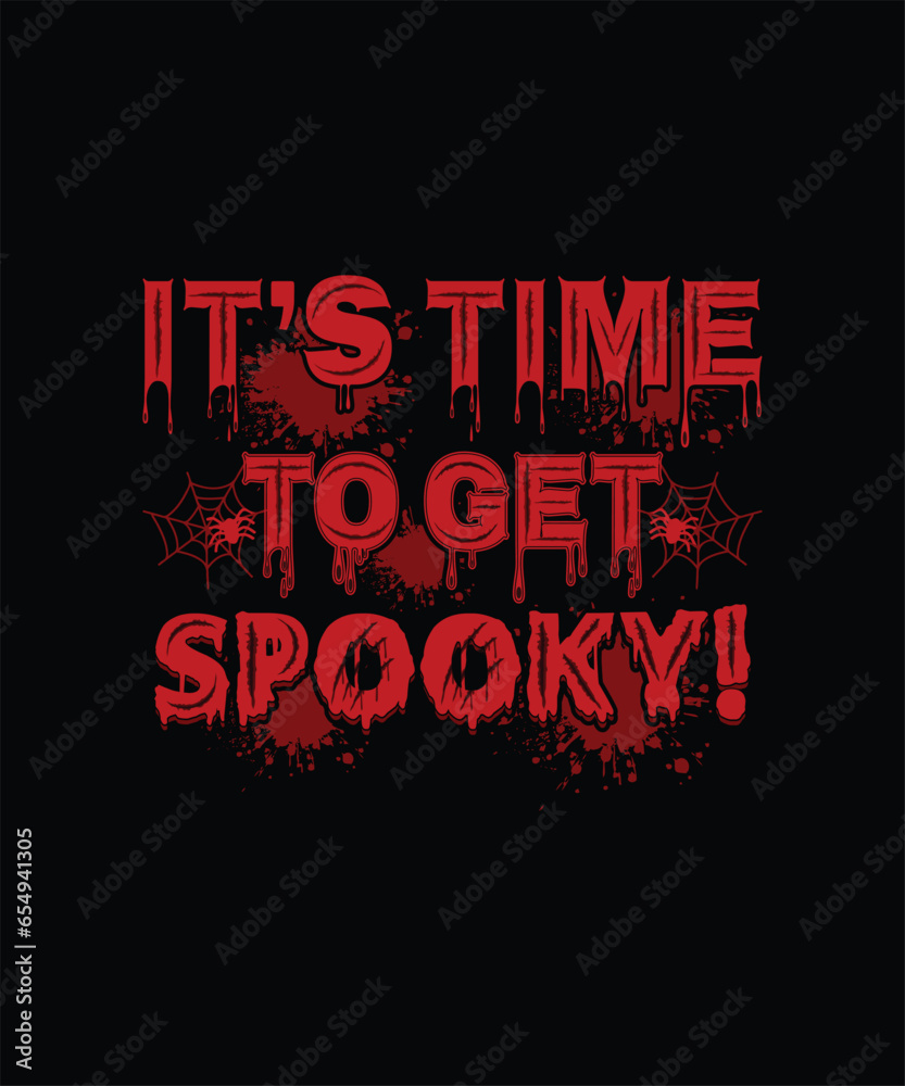 It’s time to get spooky Halloween t shirt 