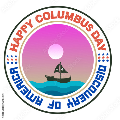 Columbus Day typography T Shirt and Banner design. Columbus Day Greetings with Sailing ship sailboat, sea waves. Promotional and Discount Banner of Happy Columbus Day.