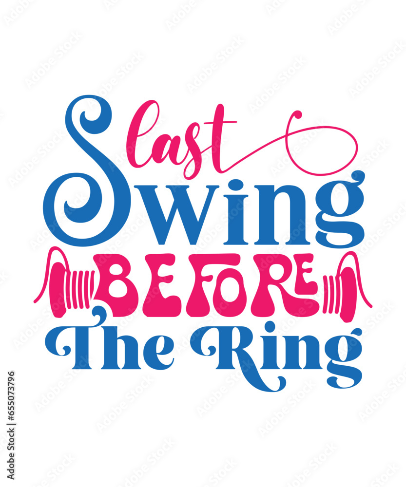 Last Swing Before The Ring svg Last Swing Before The Ring svg