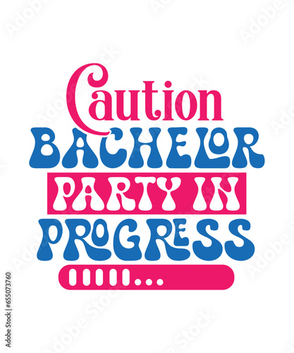 Caution Bachelor Party In Progress svg