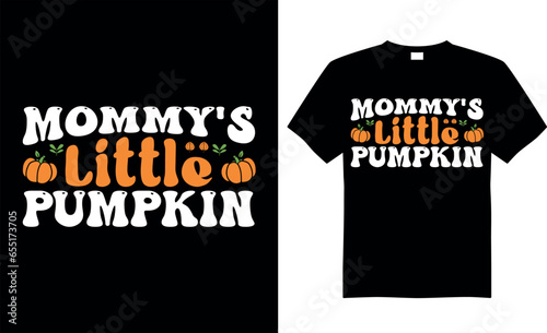 Spooky Halloween t-shirt design vector template. Mommy's little pumpkin. Scary saying horror quotes. ready for print Cricut, labels, shirts, decoration, greeting cards, Poster, Background.
