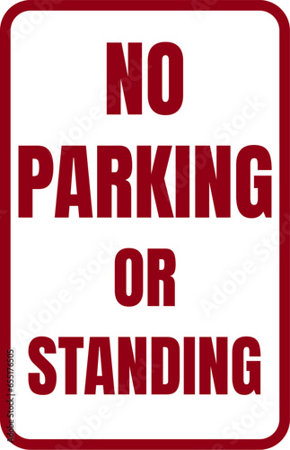 no parking or standing sign