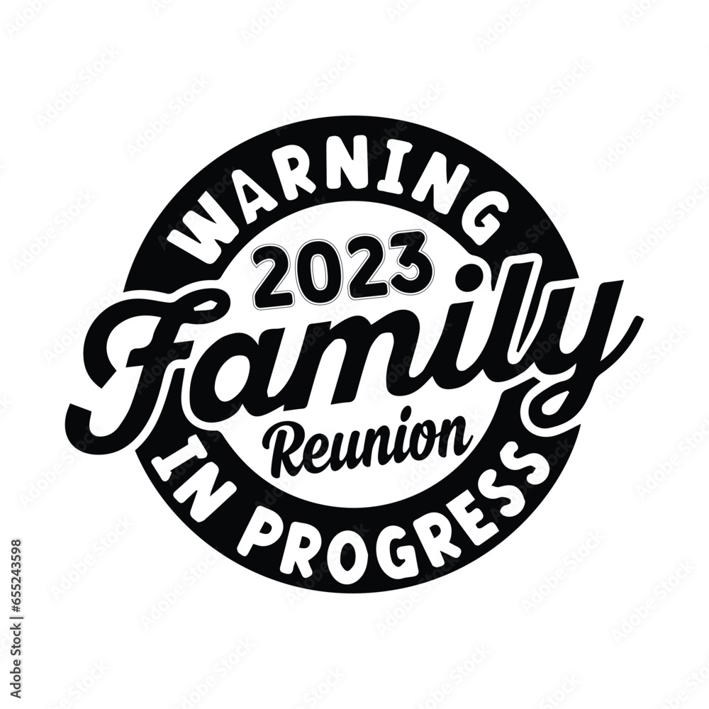 Warning 2023 family reunion in progress