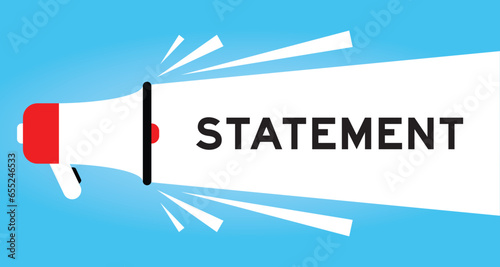 Color megaphone icon with word statement in white banner on blue background