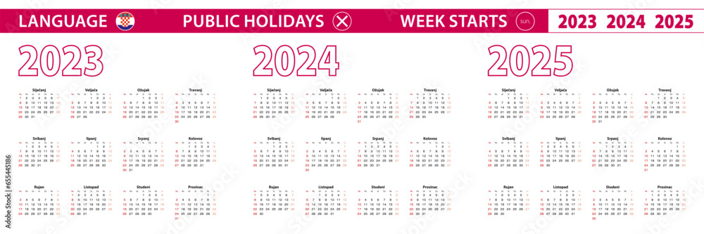 2023, 2024, 2025 year vector calendar in Croatian language, week starts on Sunday.