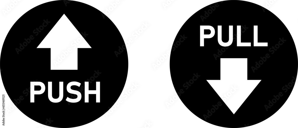 Black and White Push and Pull Round Warning Direction Info Sticker Badge Icon with an Arrow and Text. Vector Image.