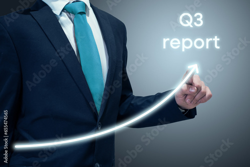 Businessman in suit drawing business growth data chart with diagram, report on company investment progress, quarterly report Q3, third quarter