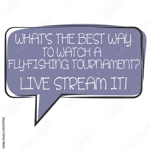 What's The Best Way To Watch A Fly Fishing Tournament? - Dad Joke Illustration