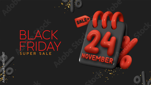 Black Friday sale. Calendar with the date November 24 and percentages on the background. Realistic 3d design in plastic style. Vector illustration