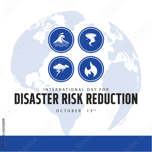 International day for disaster risk reduction. Vector illustration of natural disaster warning signs. Suitable for templates, web, social media, greeting cards etc