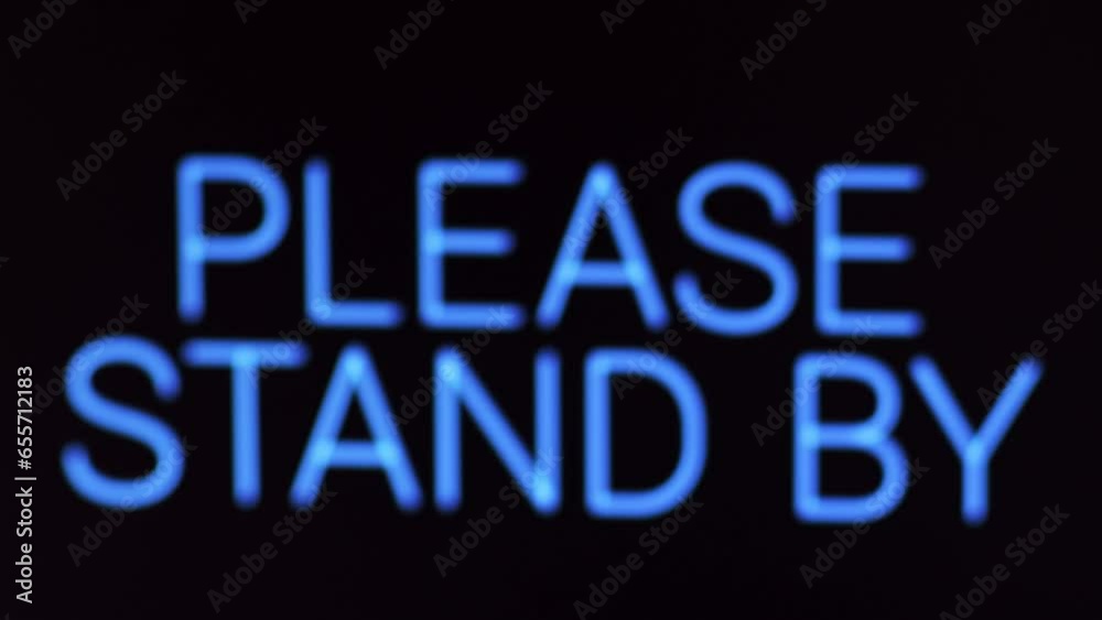 Dark background with noise, distortion and PLEASE STAND BY text. Vintage VHS style film with blurry images, shaky camera and special effects.
