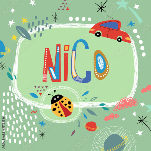 Bright card with beautiful name Nico in planets, car and simple forms. Awesome male name design in bright colors. Tremendous vector background for fabulous designs photo