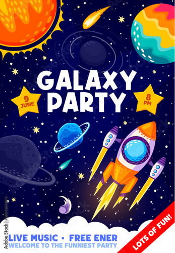 Galaxy party poster with starry space, rockets and planets, kids summer festival vector background. Music fest party poster for entertainment event with cartoon spaceship shuttle in galaxy sky