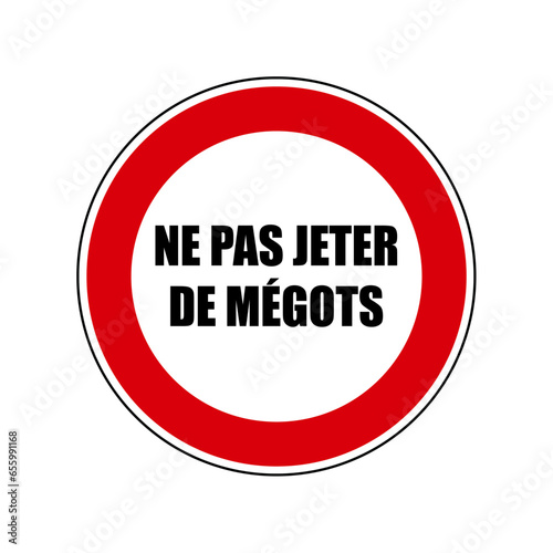 Dépôt de déchets Panneau interdit signalisation rond rouge
