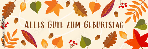 Alles Gute zum Geburtstag - Schriftzug in deutscher Sprache. Geburtstagskarte mit buntem Laub.