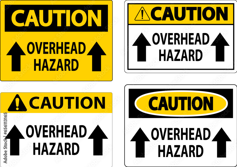 Caution Sign Overhead Hazard Caution Sign Overhead Hazard