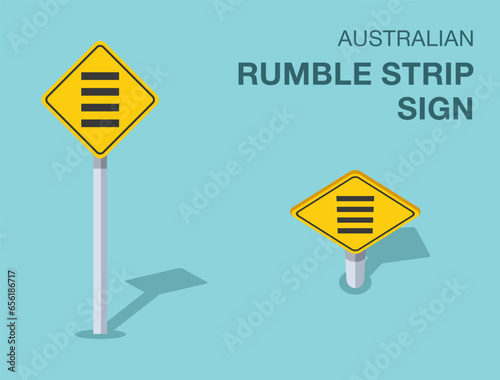 Traffic regulation rules. Isolated australian rumble strip sign. Front and top view. Flat vector illustration template.