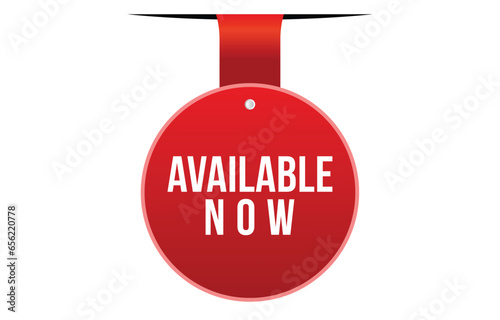 Vector illustration modern Available now banner, Isolated web element.