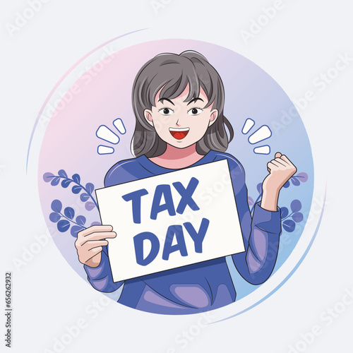 Tax day. Happy young woman holding paper with tax day message vector illustration