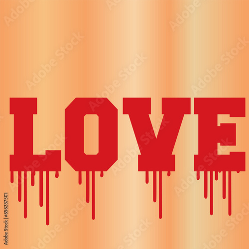 BLOOD LOVE . 2024 VECTOR AND T-SHIRTS 2 OCT 2023.eps