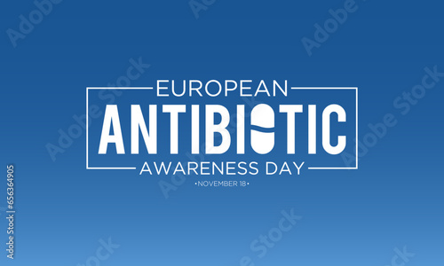 Vector Illustration On The Theme Of European Antibiotic Awareness Day, November 18. European Antibiotic Awareness Day Template For Banner, Poster With Background.