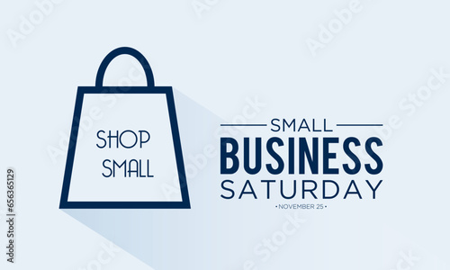 Small business saturday, november 25. Vector illustration of small business saturday. Holiday concept for banner, poster, card and background design.