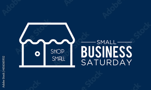 Small business saturday, november 25. Vector illustration of small business saturday. Holiday concept for banner, poster, card and background design. photo