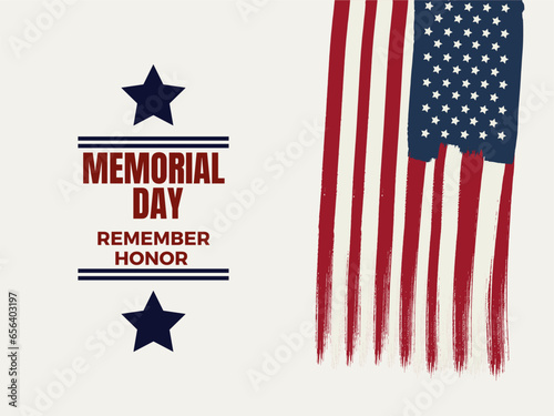 Memorial Day - Remember and Honor Poster. USA memorial day celebration. American national holiday. Invitation template with red text and waving us flag on white background. Vector