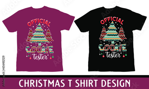 official cookie tester ,,Christmas Day T Shirt Design ,Christmas Quote Sayings Illustration. Hand drawn lettering typography for x mas greeting card, t shirt, invitation, gift.