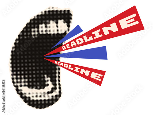 A halftone mouth screams the word deadline.