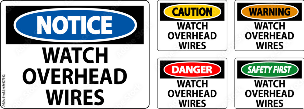 Caution Sign Watch Overhead Wires
