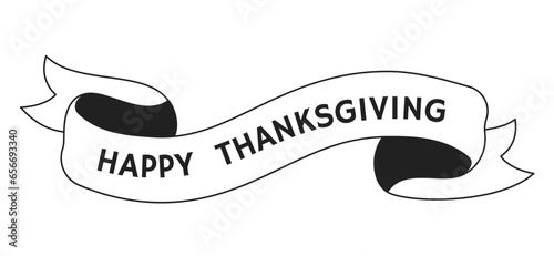 Happy thanksgiving day banner ribbon black and white 2D cartoon object. Harvest festival retro congratulations isolated vector outline item. Friendsgiving monochromatic flat spot illustration
