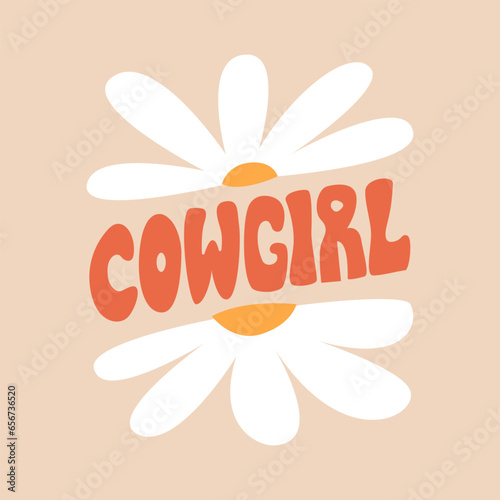 Poster with groovy lettering cowgirl and abstract flower. Vector flat illustration in hippie style
