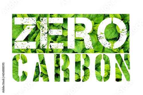 Zero carbon words made of green leafs, Zero carbon concept, green nature background. concept eco earth day,Eco friendly
