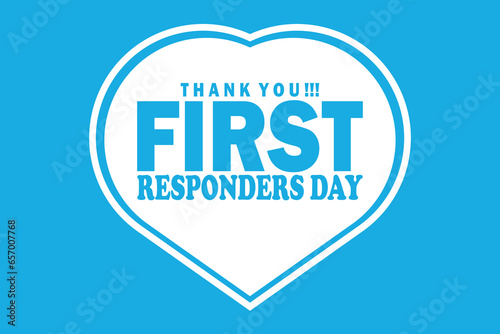  First Responders Day. Thank you.  Holiday concept. Template for background, banner, card, poster with text inscription. Vector illustration.