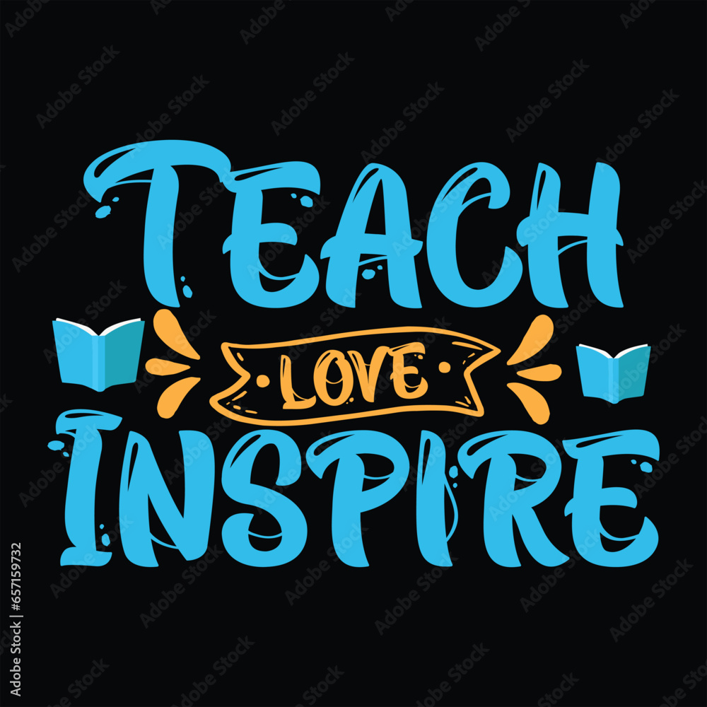Teacher day t-shirt design, teacher typography, teacher related quotes elements
