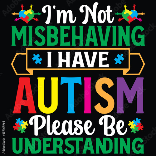 Autism t-shirt design, autism typography, autism related quotes elements
