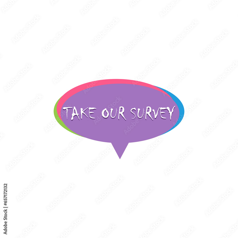Take our survey speech bubble icon isolated on transparent background Take our survey speech bubble icon isolated on transparent background