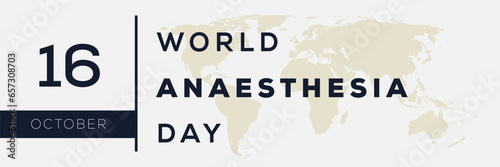 World Anesthesia Day, held on 16 October.