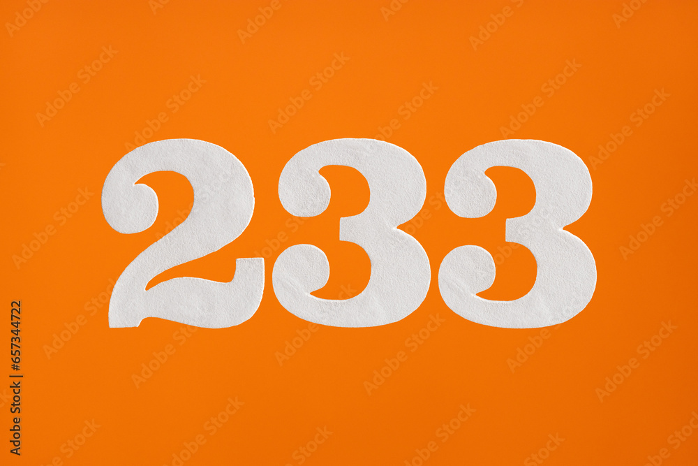 Number 233 - White digits on orange background Number 233 - White digits on orange background