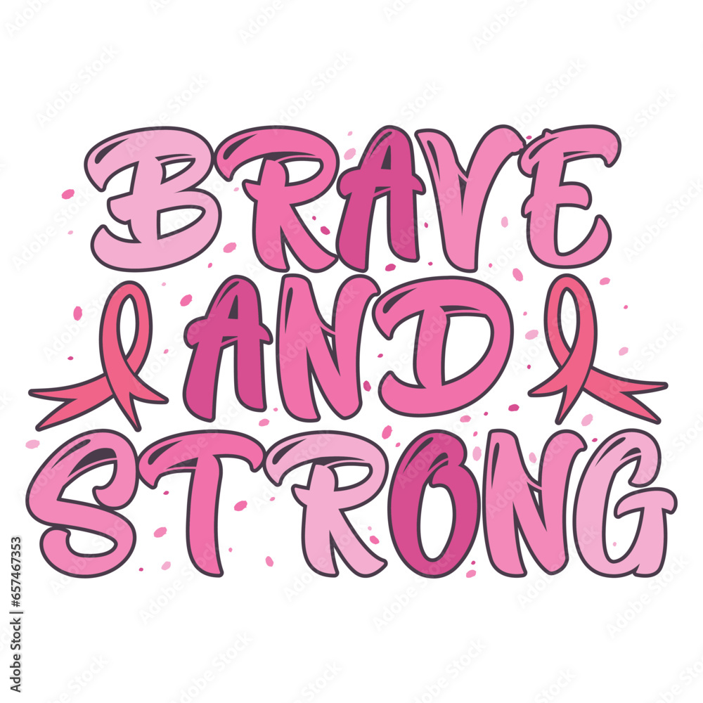 Brave and Strong, Breast Cancer Awarness Pink Ribbon vector typography design, Show your support for cancer survivors and those fighting the disease with this purple and pink ribbon design