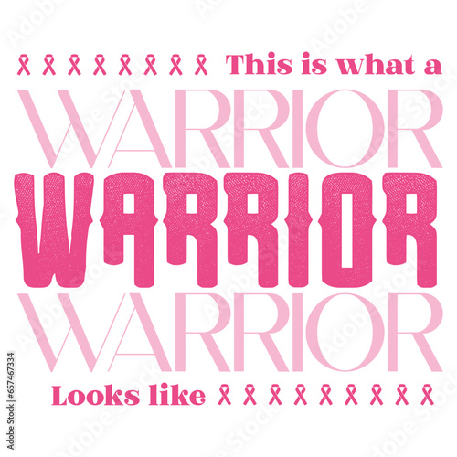 This is what a Warrior looks like Pink Ribbon typography vector design, This can be printed on a T-shirt, mug, hoodie, and so on.