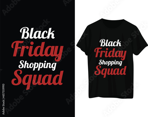 Black friday shopping squad tshirt design