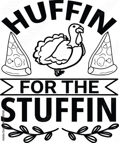 huffin for the stuffin