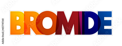Bromide colorful text quote, concept background