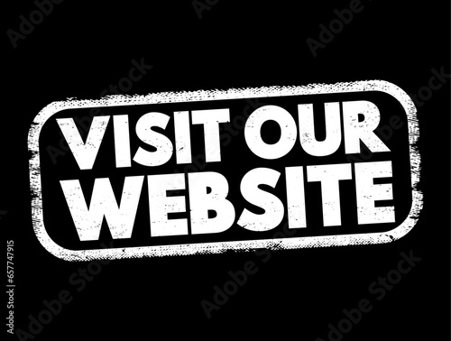 Visit Our Website text stamp, concept background
