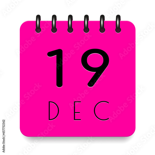 19 day of the month. December. Pink calendar daily icon. Black letters. Date day week Sunday, Monday, Tuesday, Wednesday, Thursday, Friday, Saturday. Cut paper. White background. Vector illustration.