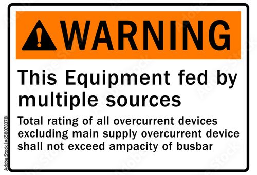 Multiple power source warning sign and labels this equipment is powered by more than one source