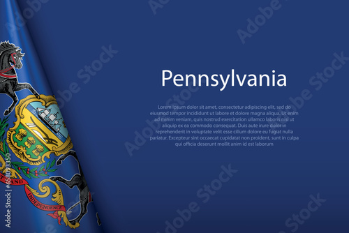 flag Pennsylvania, state of United States, isolated on background with copyspace