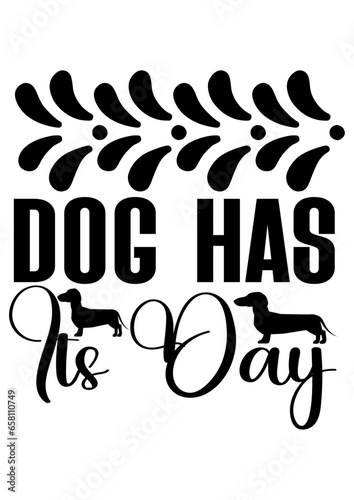 dog has his day